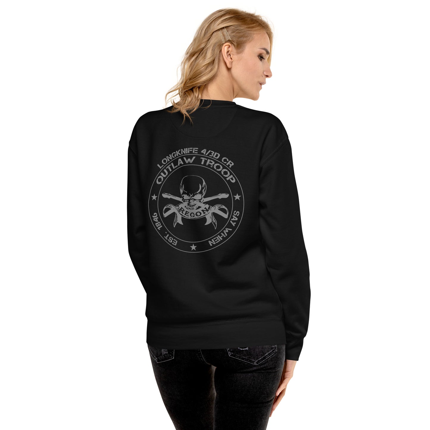 Outlaw - Say When (3d CR Legacy) Premium Sweatshirt