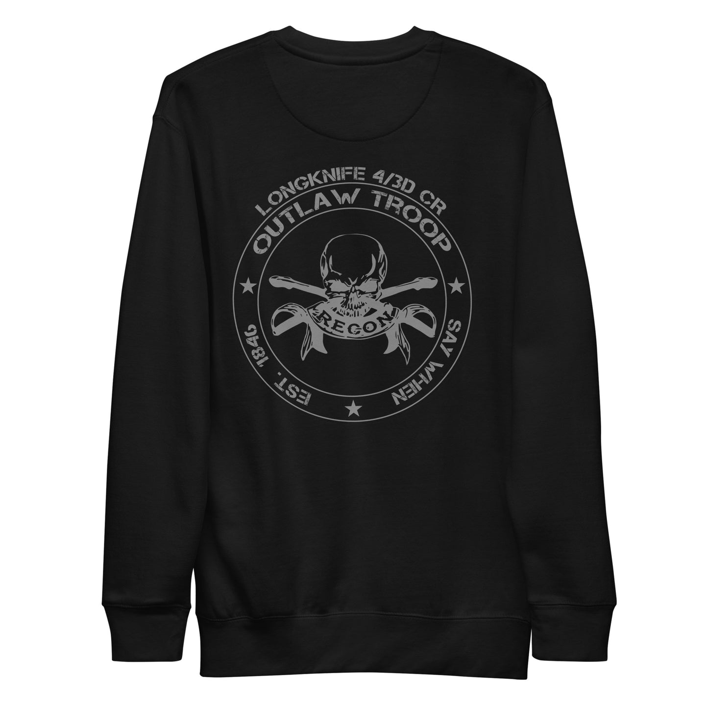 Outlaw - Say When (3d CR Legacy) Premium Sweatshirt