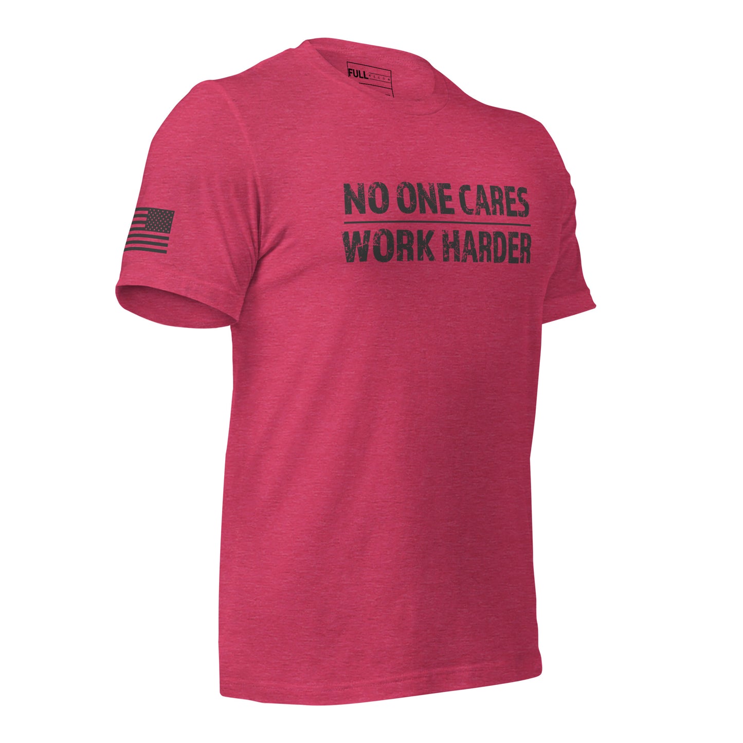 Work Harder - T-shirt